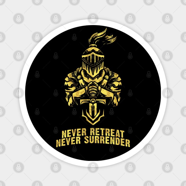 Knights Templar Heroic MOTTO Never Retreat Never Surrender Magnet by Naumovski